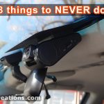 8-things-to-never-do-with-your-dash-cam